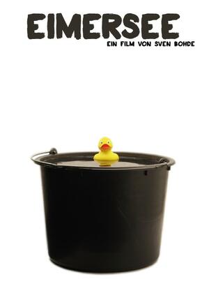 Der Eimersee - Der Film